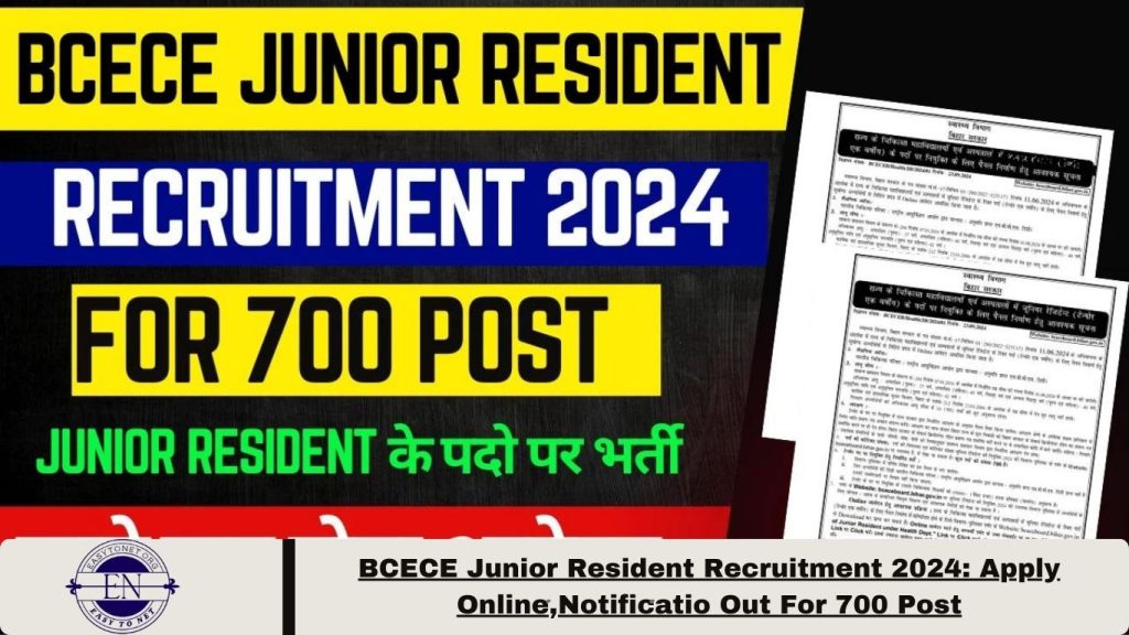 BCECE Junior Resident Recruitment 2024 Apply Online,Notificatio Out For 700 Post