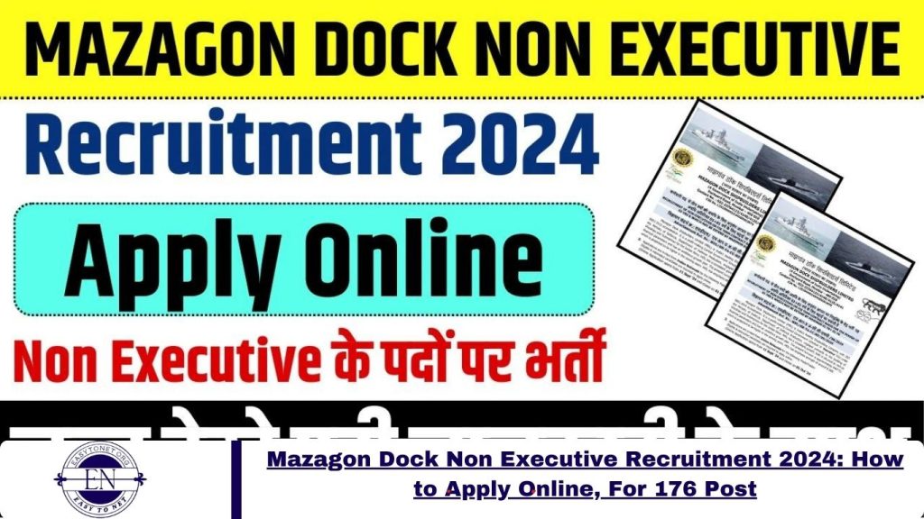 Mazagon Dock Non Executive Recruitment 2024