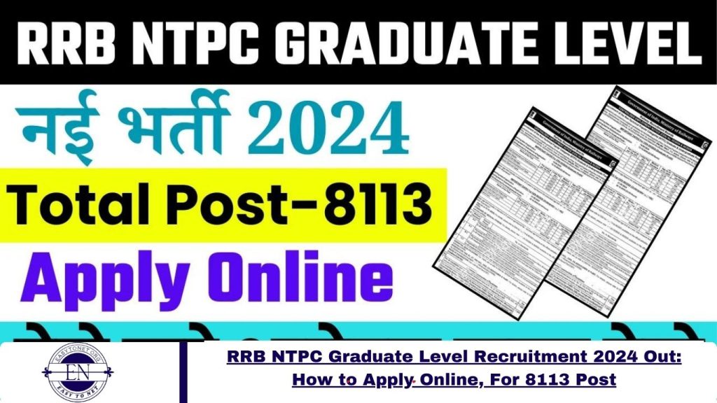 RRB NTPC Graduate Level Recruitment 2024